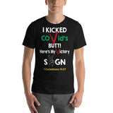 Coronavirus, I kicked Covid's Butt Short-Sleeve Unisex T-Shirt